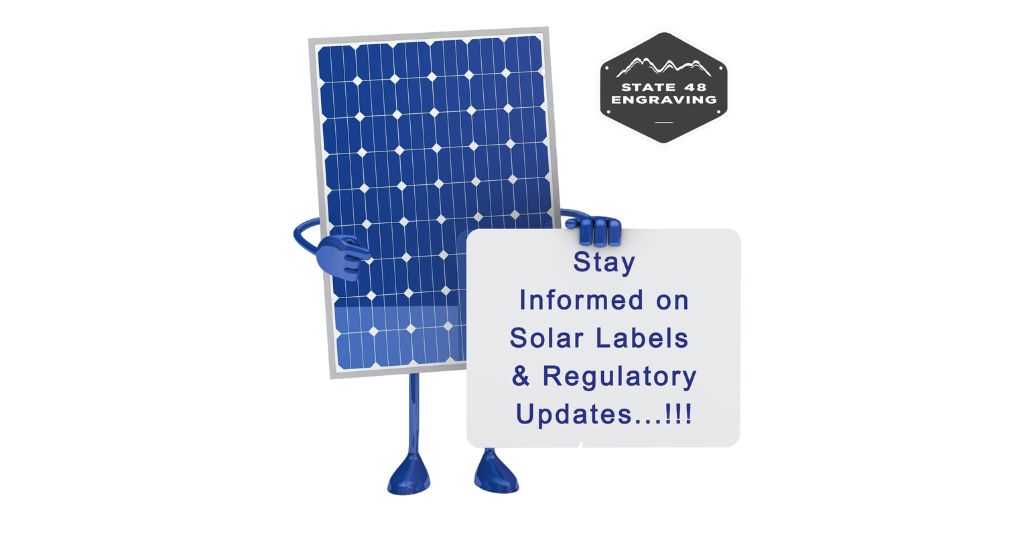 How to Stay Informed on Solar Labels & Regulatory Updates? – State 48 ...