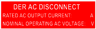 L - 0304 DER AC DISCONNECT RATED AC OUTPUT NOMINAL OPERATING AC VOLTAGE